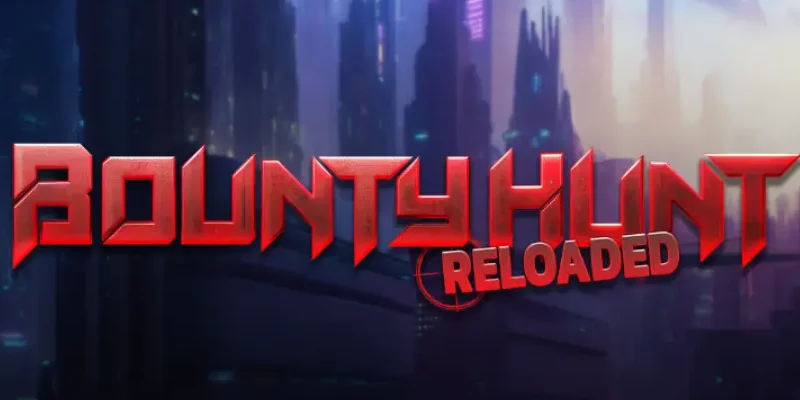 Bounty Hunt Reloaded Slot: Detailed Review and Where to Play