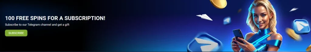 100 FREE SPINS FOR A SUBSCRIPTION at 1xBet