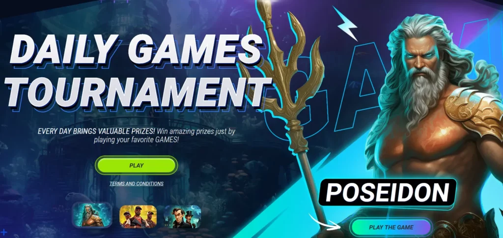Daily Games Tournament at Every day brings valuable prizes!