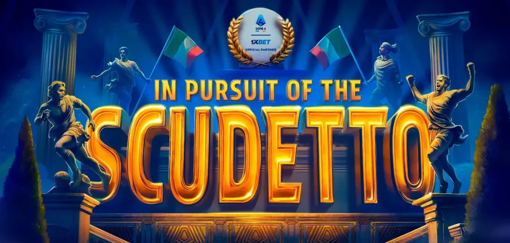 In Pursuit of the Scudetto at 1xBet