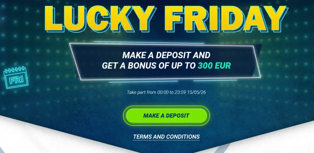 Lucky Friday at 1xBet Lucky Friday at 1xBet